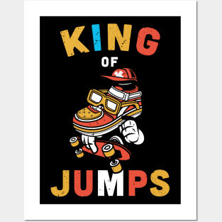 King of Jumps, Skateboarder Gift Idea / skateboard lover Present Posters and Art